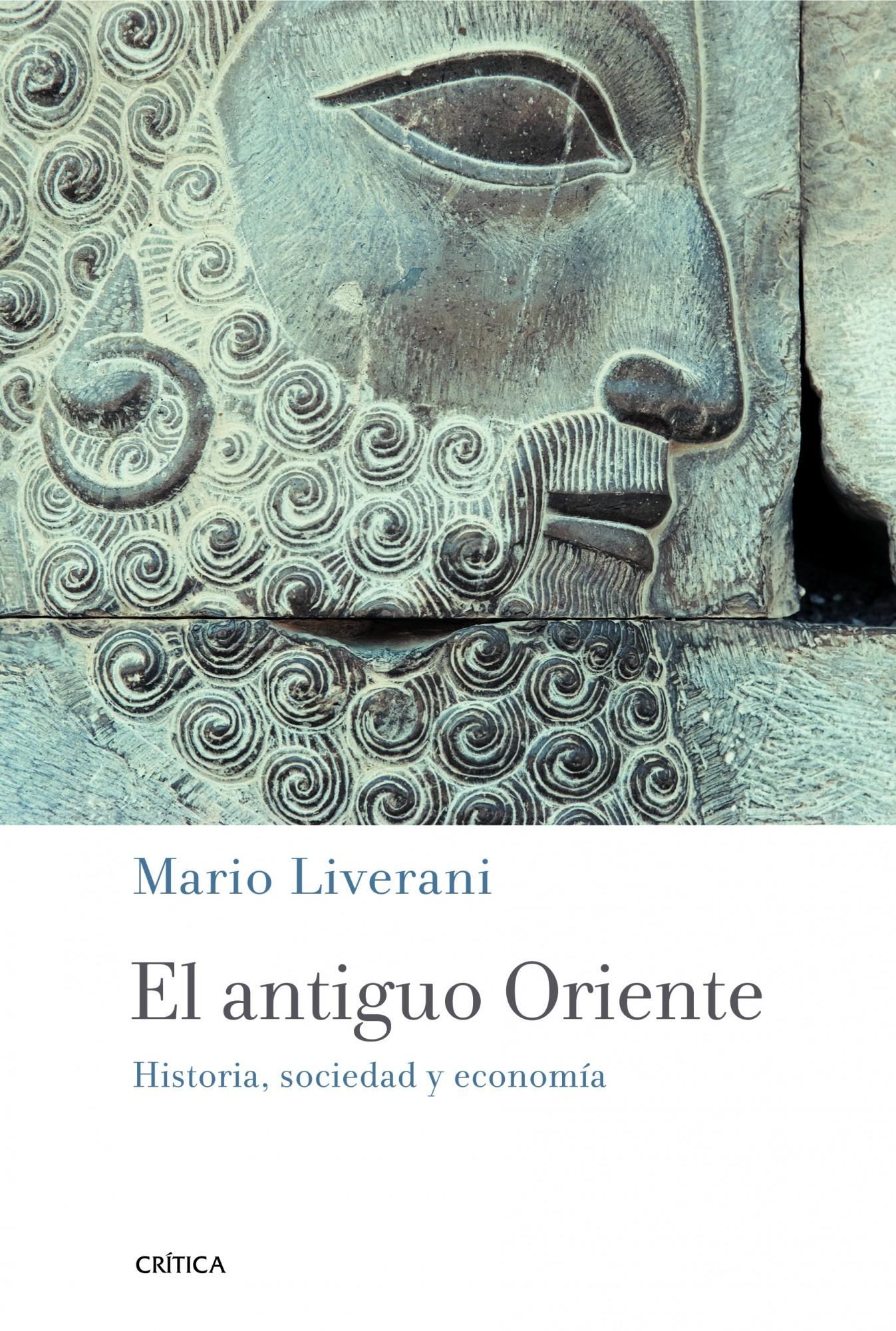 ANTIGUO ORIENTE, EL "HISTORIA, SOCIEDAD Y ECONOMÍA"