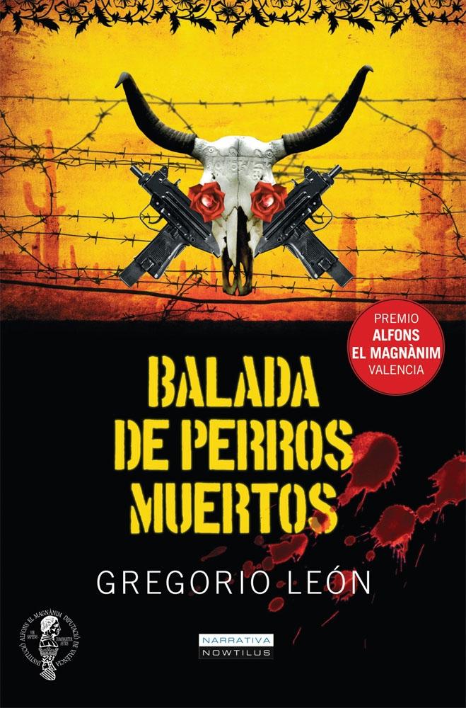 BALADA DE PERROS MUERTOS. 