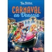 CARNAVAL EN VENECIA "TEA STILTON 25"