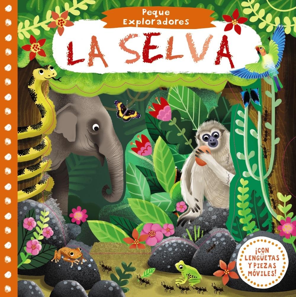 PEQUE EXPLORADORES. LA SELVA.