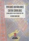 VIVIENDAS UNIFAMILIARES CONTRA CORRALONES. EL BARRIO OBRERO "DE HUELI (MALAGA, 1868-1900)"