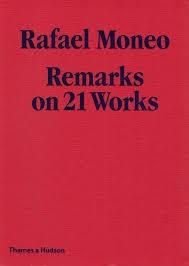 MONEO: RAFAEL MONEO. REMARKS ON 21 WORKS