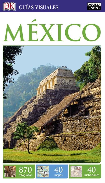 MÉXICO (GUÍAS VISUALES).
