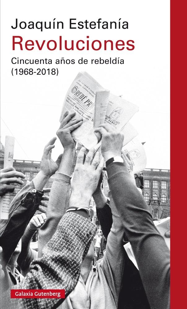 REVOLUCIONES "CINCUENTA AÑOS DE REBELDÍA (1968-2018)"