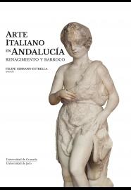 ARTE ITALIANO EN ANDALUCIA RENACIMIENTO Y BARROCO. 