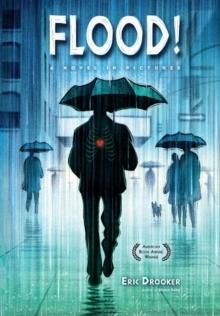 FLOOD!: A NOVEL IN PICTURES (4TH EDITION)