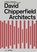 CHIPPERFIELD: DAVID CHIPPERFIELD ARCHITECTS. DETAIL . 2 EDIT. REV..