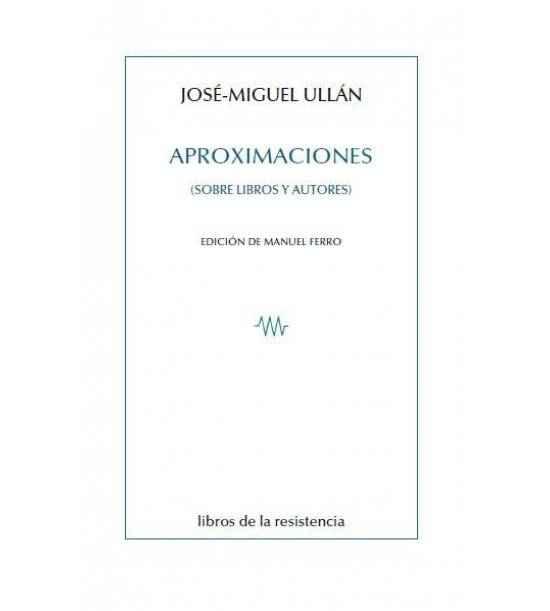 APROXIMACIONES (SOBRE LIBROS Y AUTORES)