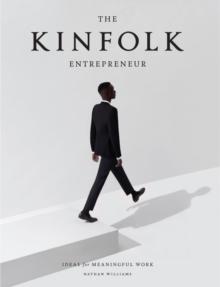 THE KINFOLK ENTREPRENEUR