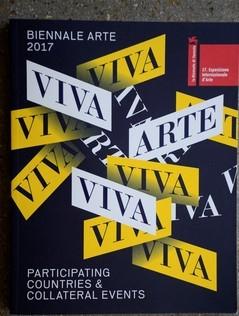 BIENNALE DI VENEZIA 2017: VIVA ARTE VIVA. 