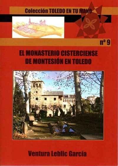 EL MONASTERIO CISTERCIENSE DE MONTESIÓN DE TOLEDO