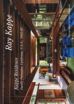 KAPPE: RAY KAPPE RESIDENCE. PACIFIC PALISADES, CALIFORNIA, ISA 1965-67. RESIDENTIAL MASTERPIECES 26.