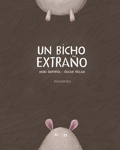 BICHO EXTRAÑO, UN