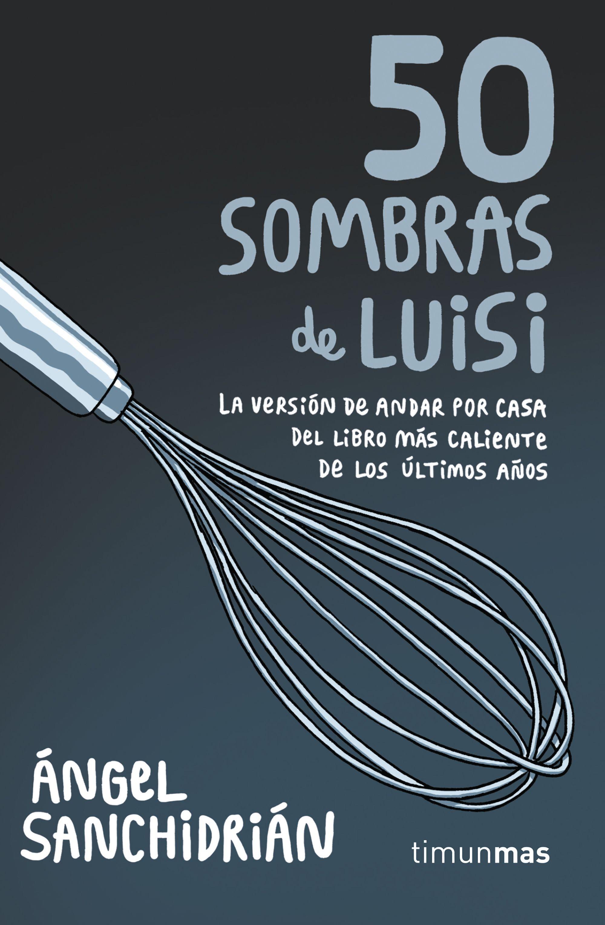 50 SOMBRAS DE LUISI.