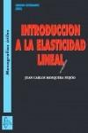 INTRODUCCIÓN A LA ELASTICIDAD LINEAL. 