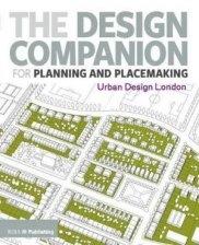 THE DESIGN COMPANION FOR PLANNING AND PLACEMAKING. 
