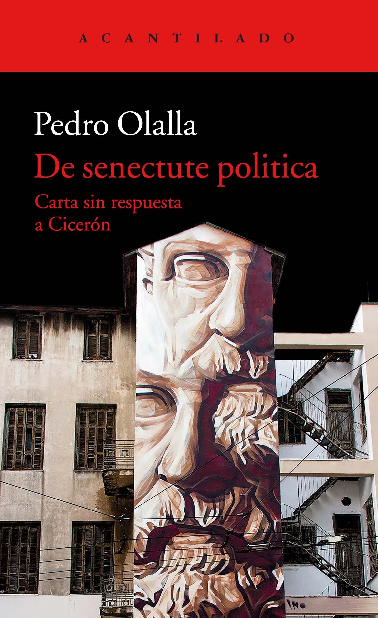 DE SENECTUTE POLITICA "CARTA SIN RESPUESTA A CICERÓN"