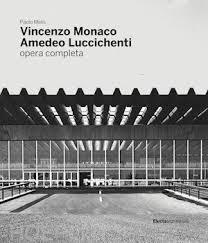 MONACO Y LUCCICHENTI: VICENZO MONACO Y AMADEO LUCCICHENTI  OPERA COMPLETA. 