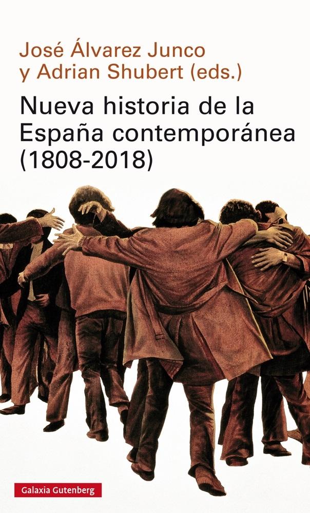 NUEVA HISTORIA DE LA ESPAÑA CONTEMPORÁNEA (1808-2018). 