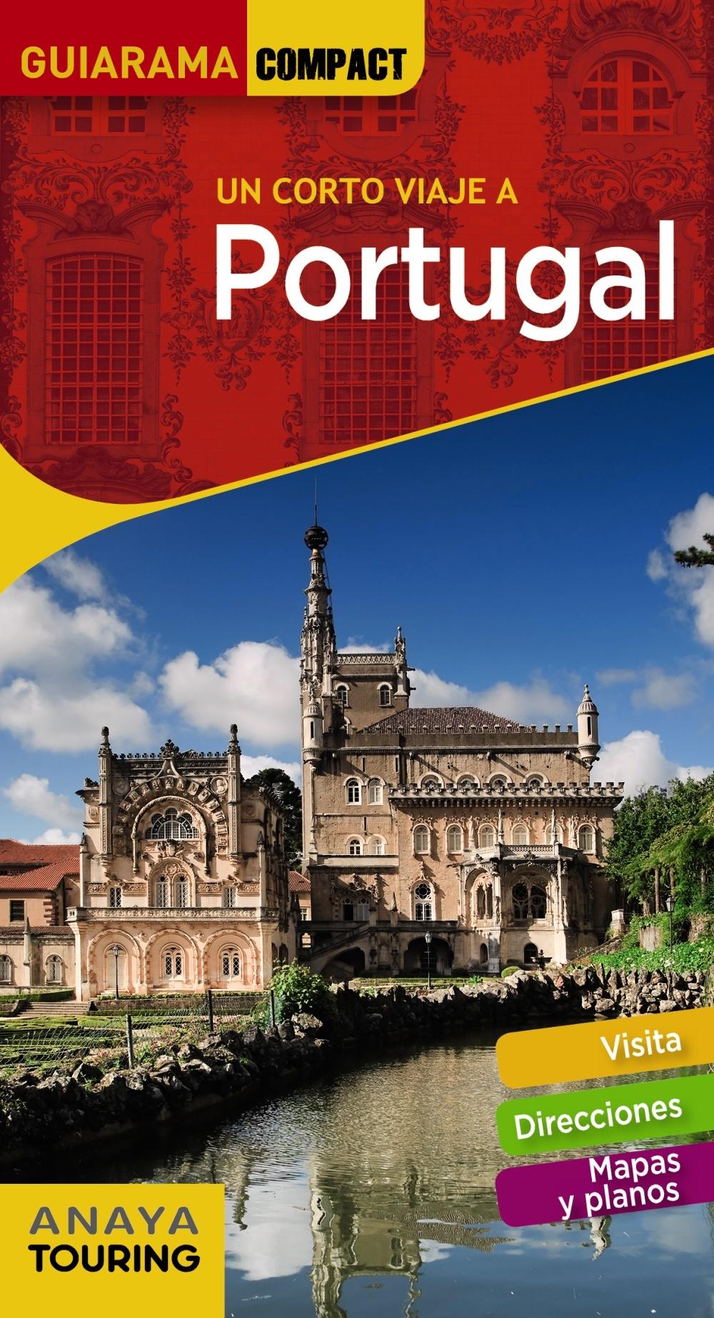 PORTUGAL UN CORTO VIAJE GUIARAMA.