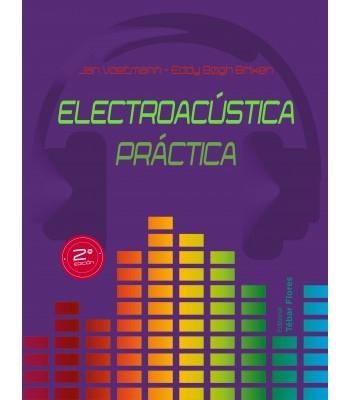 ELECTROACUSTICA PRACTICA 2ªED.. 