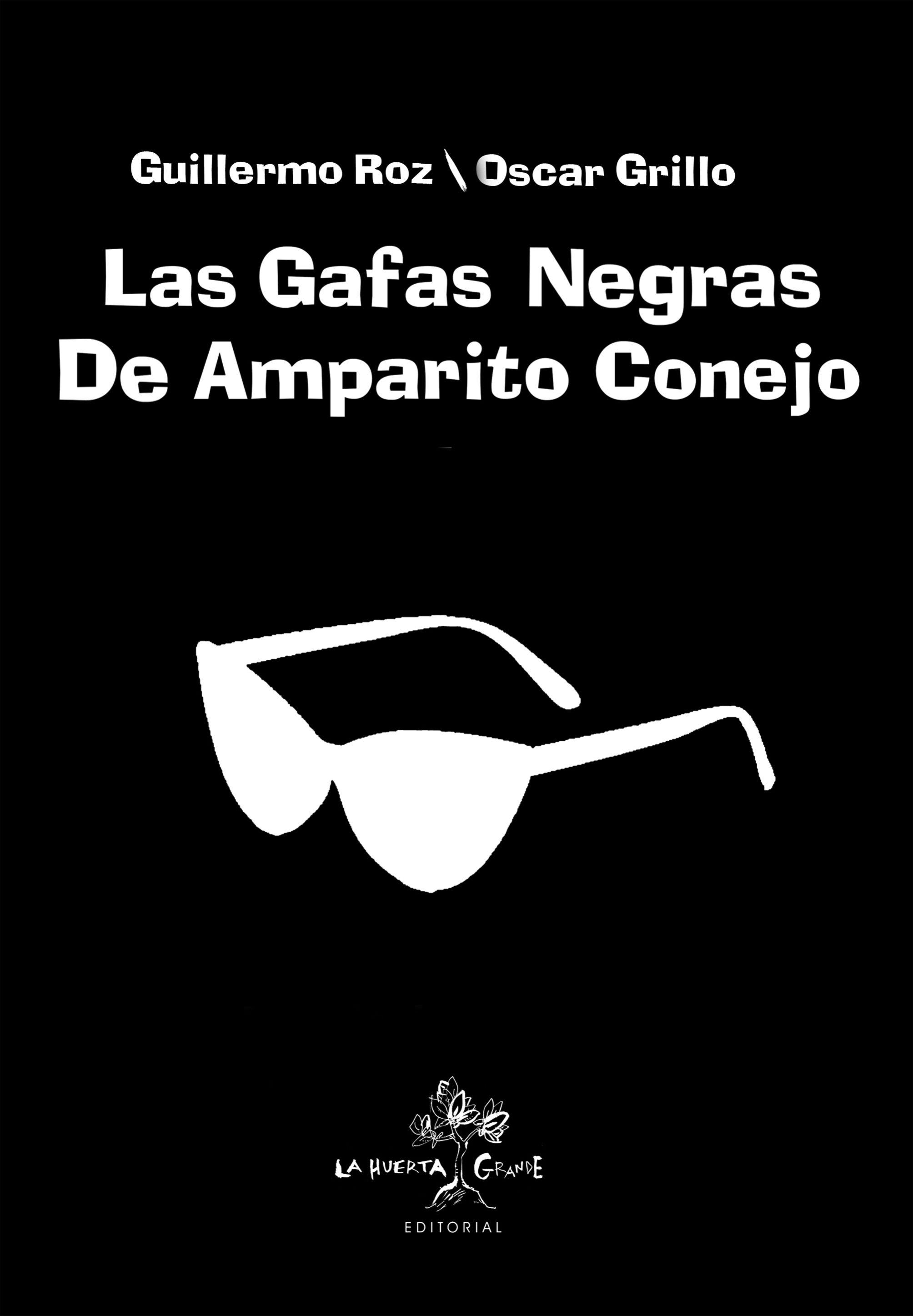 GAFAS NEGRAS DE AMPARITO CONEJO, LAS. 