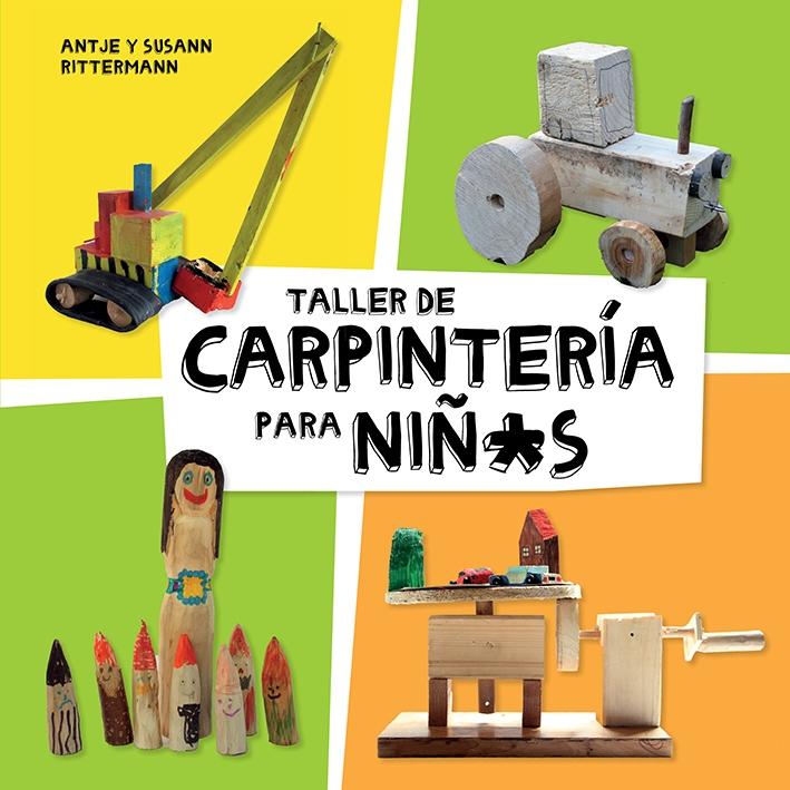 TALLER DE CARPINTERÍA PARA NIÑOS. 