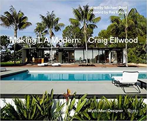 ELLWOOD: MAKING LA MODERN. CRAIG ELLWOOD