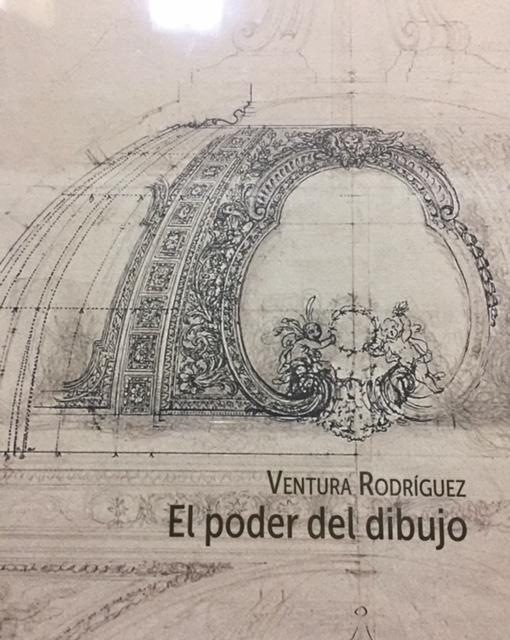 VENTURA RODRÍGUEZ. EL PODER DEL DIBUJO