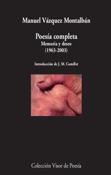 POESÍA COMPLETA "MEMORIA Y DESEO (1963-2003)"