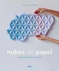 NUBES DE PAPEL "CONSTRUYE, COMBINA Y CREA TU NUBE"