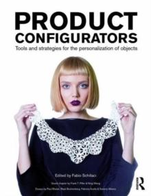 PRODUCT CONFIGURATORS: TOOLS AND STRATEGIES FOR THE PERSONALIZATION OF OBJECTS