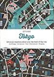 TOKYO. CITIX60 LOCAL CREATIVES BRING YOU THE BEST OF THE CITY. 