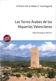 TORRES ÁRABES DE LAS ALQUERÍAS VALENCIANAS, LAS