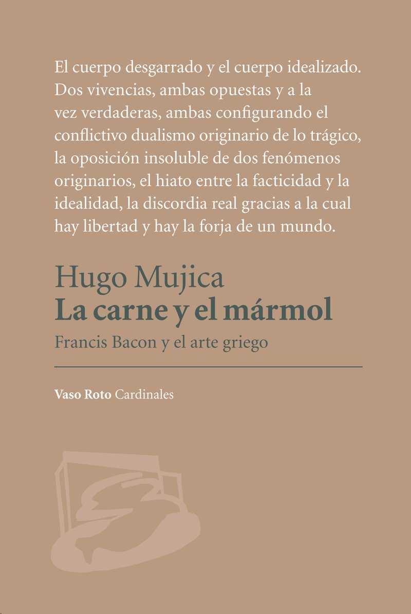 CARNE Y EL MÁRMOL, LA "FRANCIS BAICON Y EL ARTE GRIEGO". 