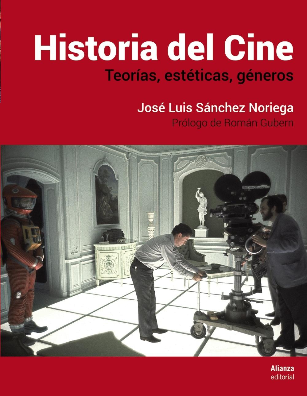 HISTORIA DEL CINE. TEORÍAS, ESTÉTICA, GÉNEROS