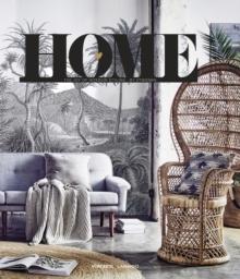 HOME. THE JOY OF INTERIOR STYLING