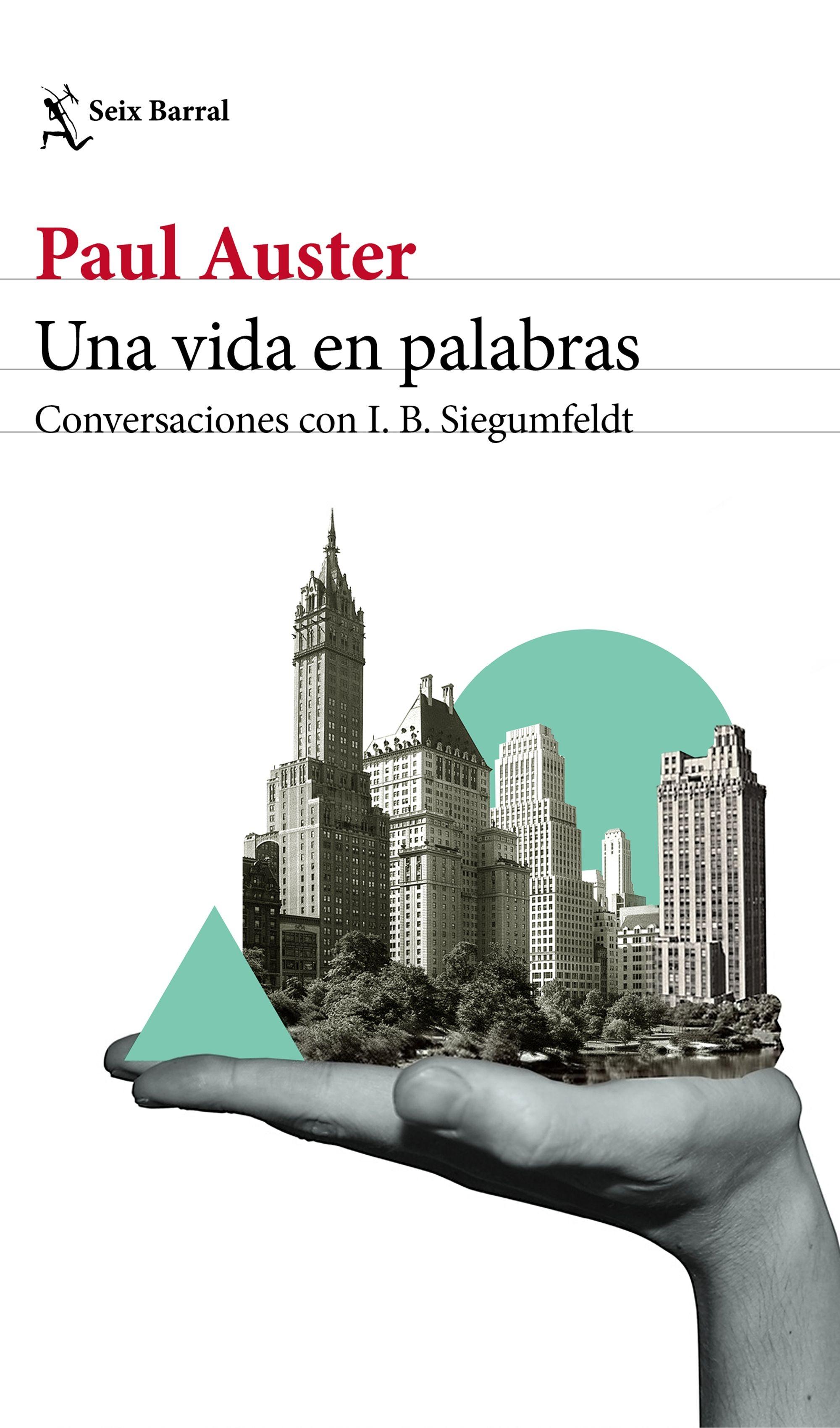 VIDA EN PALABRAS, UNA "CONVERSACIONES CON I. B. SIEGUMFELDT"