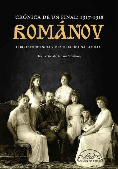 ROMÁNOV: CRÓNICA DE UN FINAL 1917-1918. 