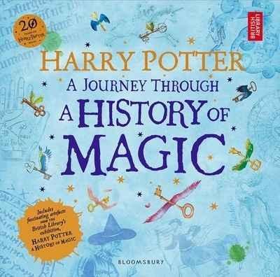 HARRY POTTER: UN VIAJE POR LA HISTORIA DE LA MAGIA