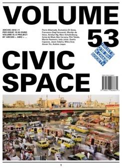 VOLUME Nº 53. CIVIC SPACE. ARCHIS 2018/1