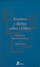 ESCRITOS Y DICHOS SOBRE EL LIBRO