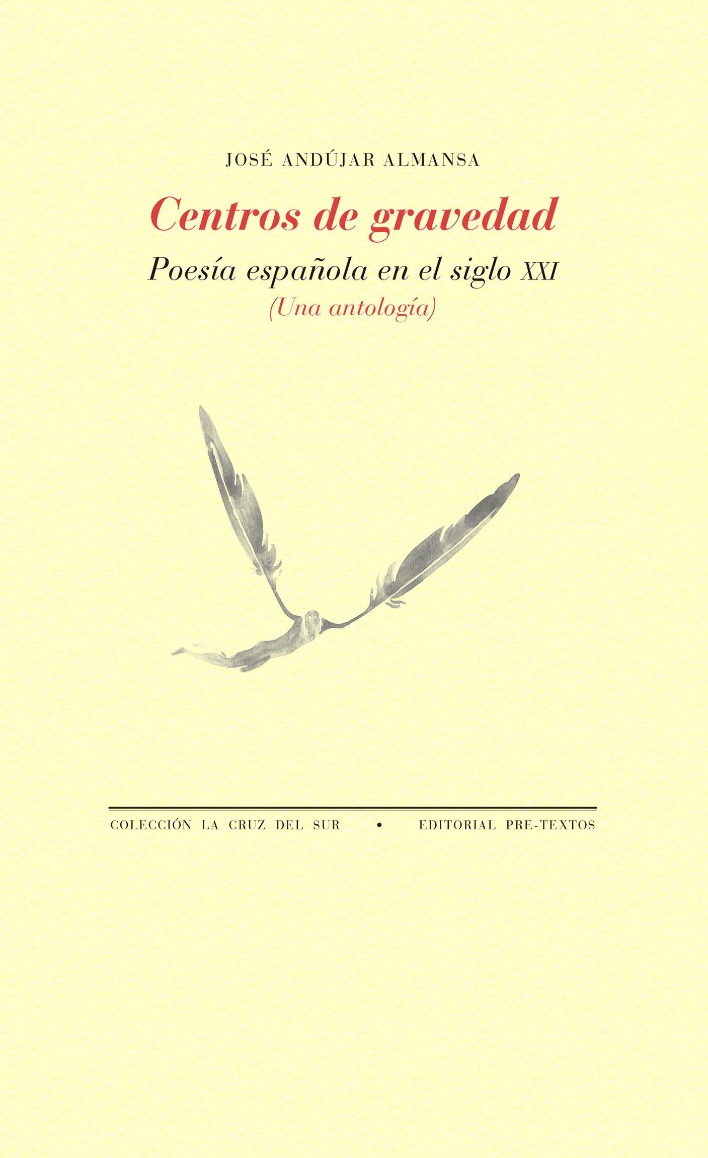 CENTROS DE GRAVEDAD "POESÍA ESPAÑOLA EN EL SIGLO XXI (UNA ANTOLOGÍA)"