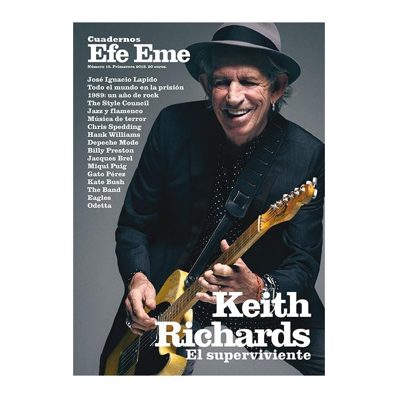 CUADERNOS EFE EME Nº 15  KEITH RICHARDS  EL SUPERVIVIENTE. 