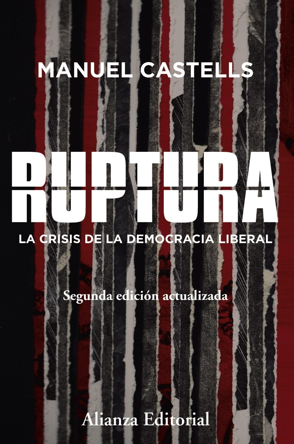 RUPTURA  "LA CRISIS DE LA DEMOCRACIA LIBERAL". 