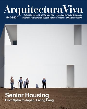 ARQUITECTURA VIVA Nº 196  SENIOR HOUSING  FROM SPAIN TO JAPAN, LIVING LONG. 