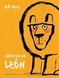 COMO SER UN LEON. 