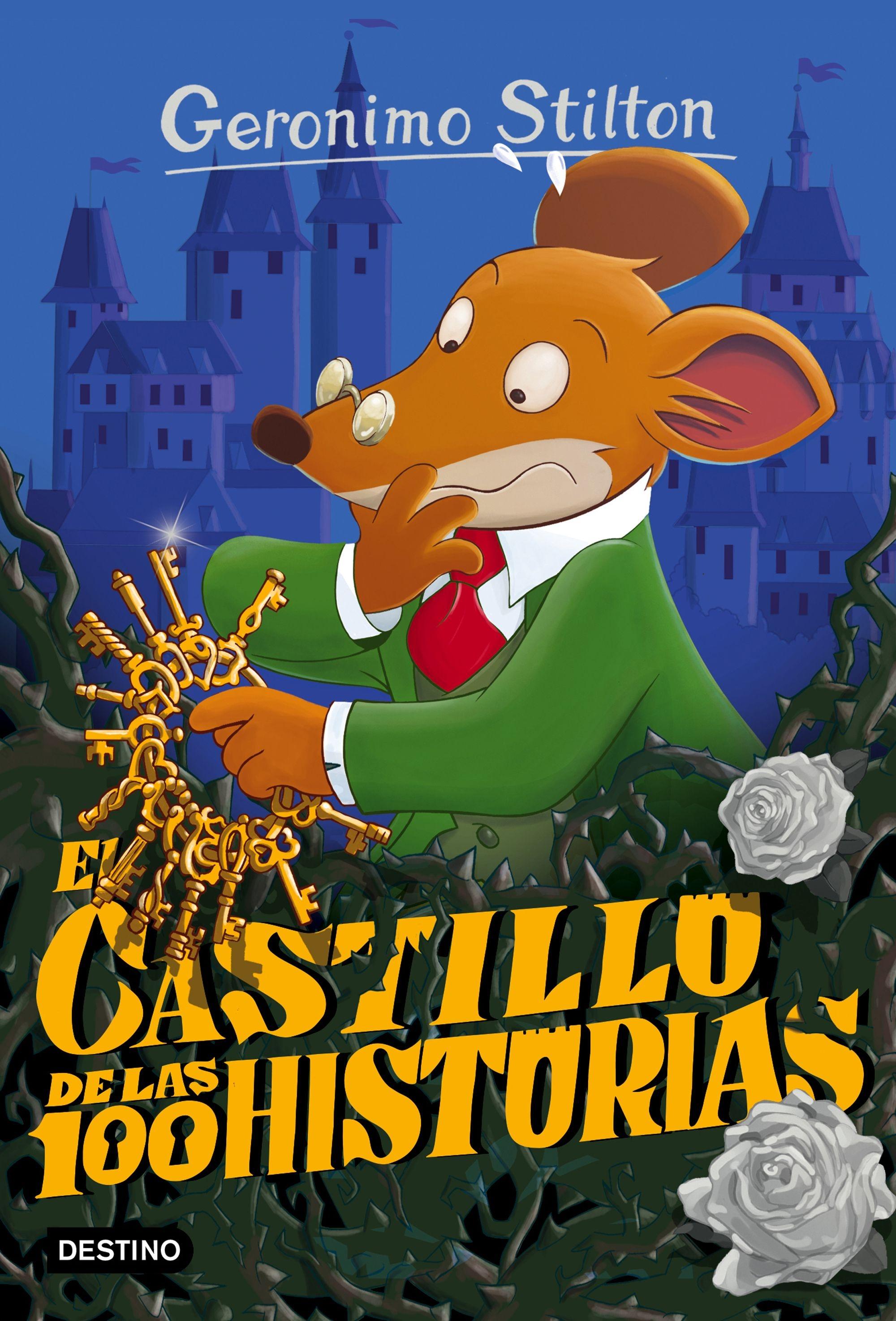 CASTILLO DE LAS 100 HISTORIAS, EL "GERONIMO STILTON 60"