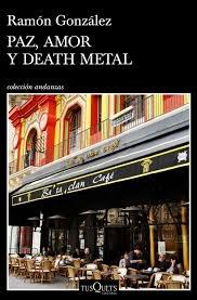 PAZ, AMOR Y DEATH METAL. 