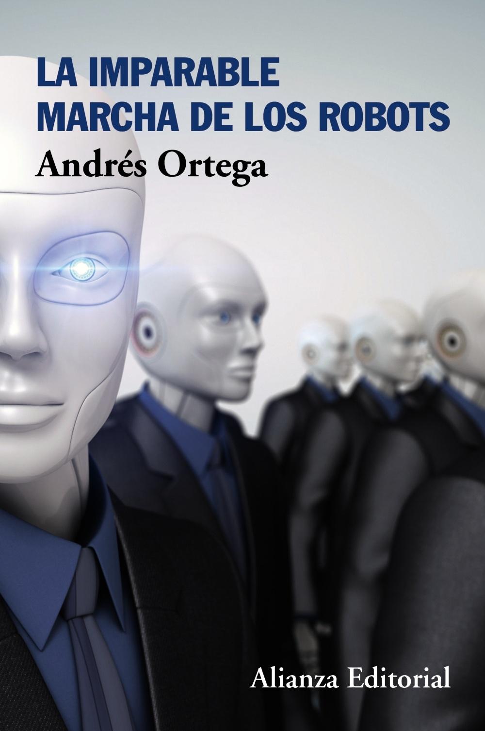 IMPARABLE MARCHA DE LOS ROBOTS, LA